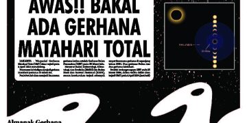 Awas! Bakal Ada Gerhana Matahari Total